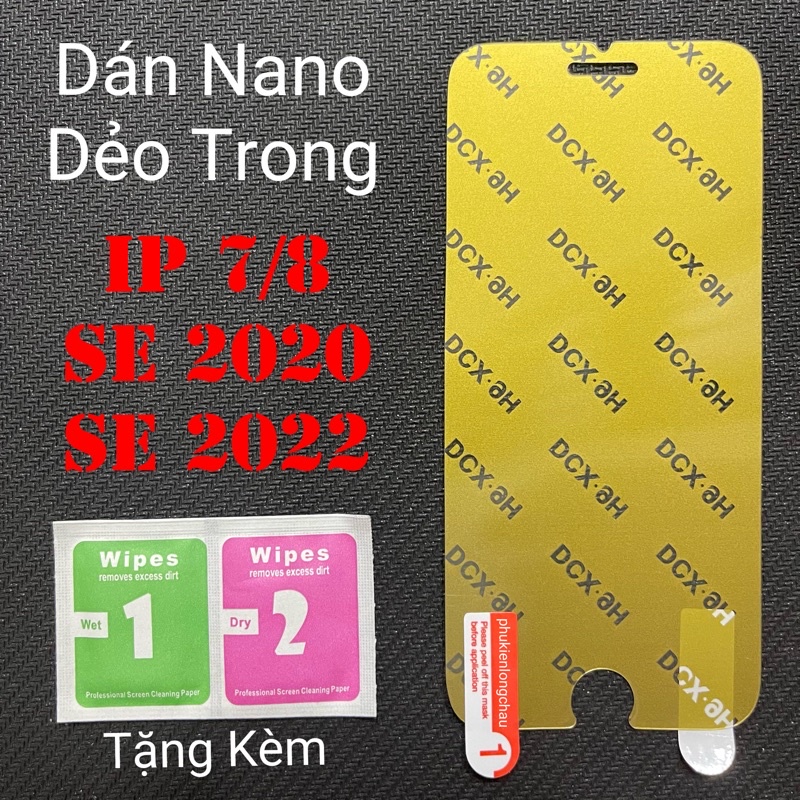 Miếng Dán Màn Hình iPhone 7/8/SE 2020 Siêu Mỏng Dẻo Nano DCX-9H Miếng Dán Màn Hình iPhone 7/8/SE 2020 Siêu Mỏng Dẻo Nano DCX-9H