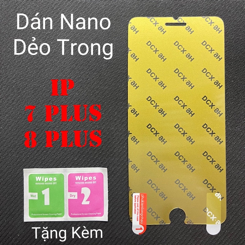 Miếng Dán Màn Hình iPhone 7 Plus/8 Plus Siêu Mỏng Dẻo Nano DCX-9H Miếng Dán Màn Hình iPhone 7 Plus/8 Plus Siêu Mỏng Dẻo Nano DCX-9H