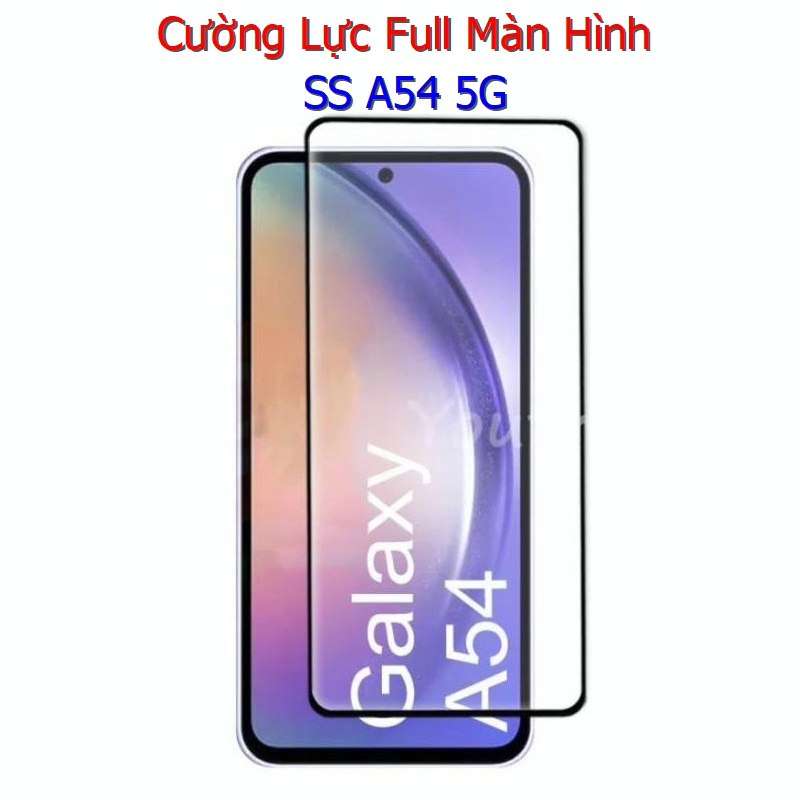 Miếng Dán Cường Lực Samsung A54 5G Full Màn Hình Full Keo Màu Đen (F23*) Miếng Dán Cường Lực Samsung A54 5G Full Màn Hình Full Keo Màu Đen (F23*)