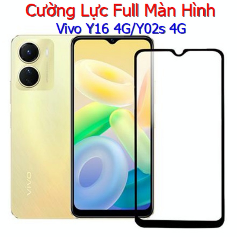 Miếng Dán Cường Lực Vivo Y02s 4G / Y16 4G Full Màn Hình Full Keo Màu Đen (F40) Miếng Dán Cường Lực Vivo Y02s 4G / Y16 4G Full Màn Hình Full Keo Màu Đen (F40)