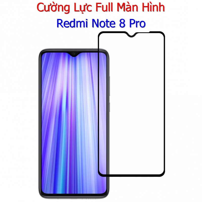 Miếng Dán Cường Lực Xiaomi Redmi Note 8 Pro Full Màn Hình Full Keo Màu Đen (F02) Miếng Dán Cường Lực Xiaomi Redmi Note 8 Pro Full Màn Hình Full Keo Màu Đen (F02)