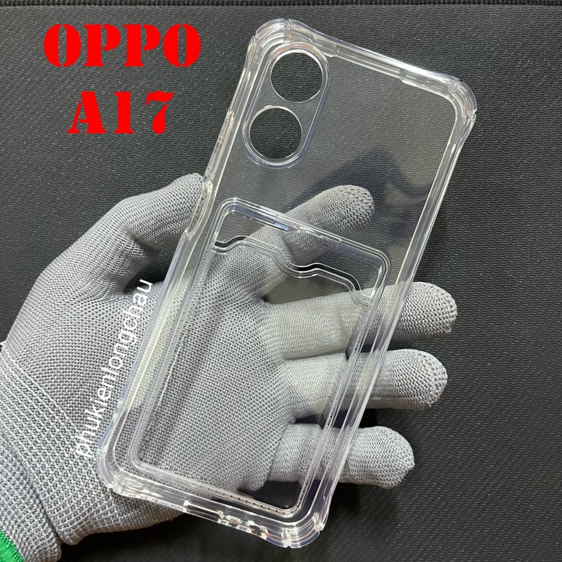 Ốp Lưng Oppo A17 4G Trong Chống Sốc Gù Bảo Vệ Camera Kèm Ngăn Đựng Thẻ Ốp Lưng Oppo A17 4G Trong Chống Sốc Gù Bảo Vệ Camera Kèm Ngăn Đựng Thẻ