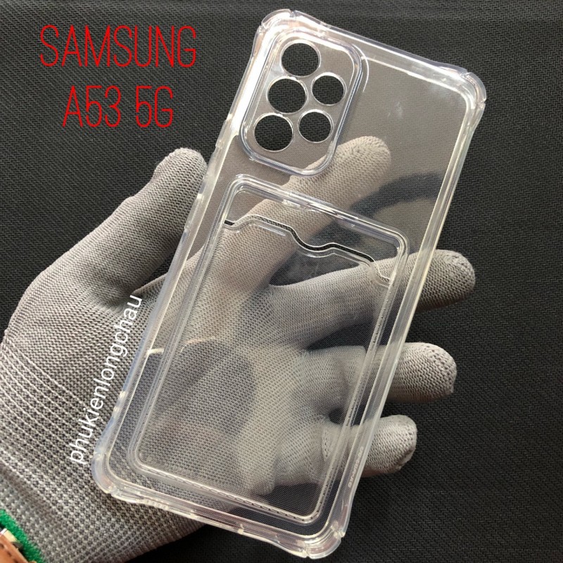 Ốp Lưng Samsung A53 5G Trong Chống Sốc Gù Bảo Vệ Camera Kèm Ngăn Đựng Thẻ Ốp Lưng Samsung A53 5G Trong Chống Sốc Gù Bảo Vệ Camera Kèm Ngăn Đựng Thẻ