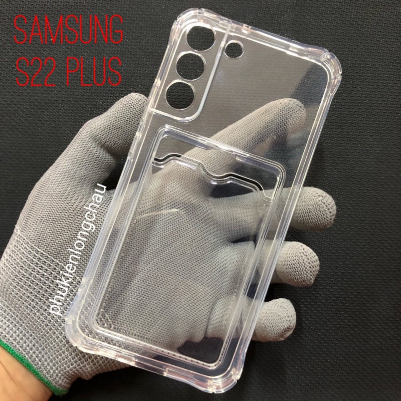 Ốp Lưng Samsung S22 Plus Trong Chống Sốc Gù Bảo Vệ Camera Kèm Ngăn Đựng Thẻ Ốp Lưng Samsung S22 Plus Trong Chống Sốc Gù Bảo Vệ Camera Kèm Ngăn Đựng Thẻ